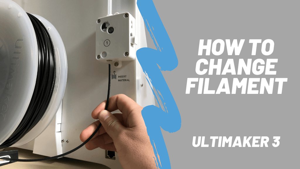 How to Change Your Filament on the Ultimaker 3